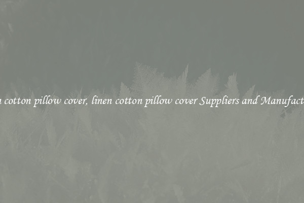linen cotton pillow cover, linen cotton pillow cover Suppliers and Manufacturers