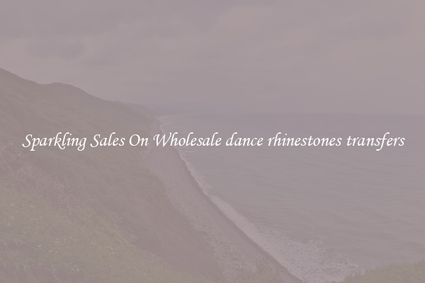 Sparkling Sales On Wholesale dance rhinestones transfers
