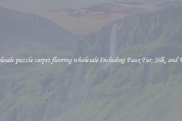 Wholesale puzzle carpet flooring wholesale Including Faux Fur, Silk, and Wool 