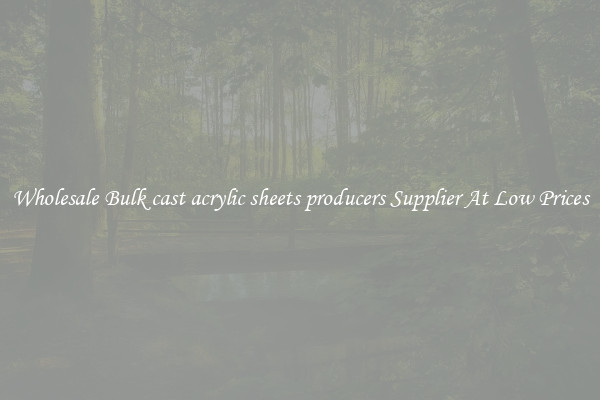 Wholesale Bulk cast acrylic sheets producers Supplier At Low Prices